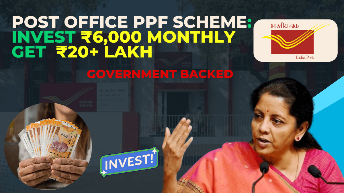 Post Office PPF Turn ₹6,000 Monthly Into ₹20 Lakh