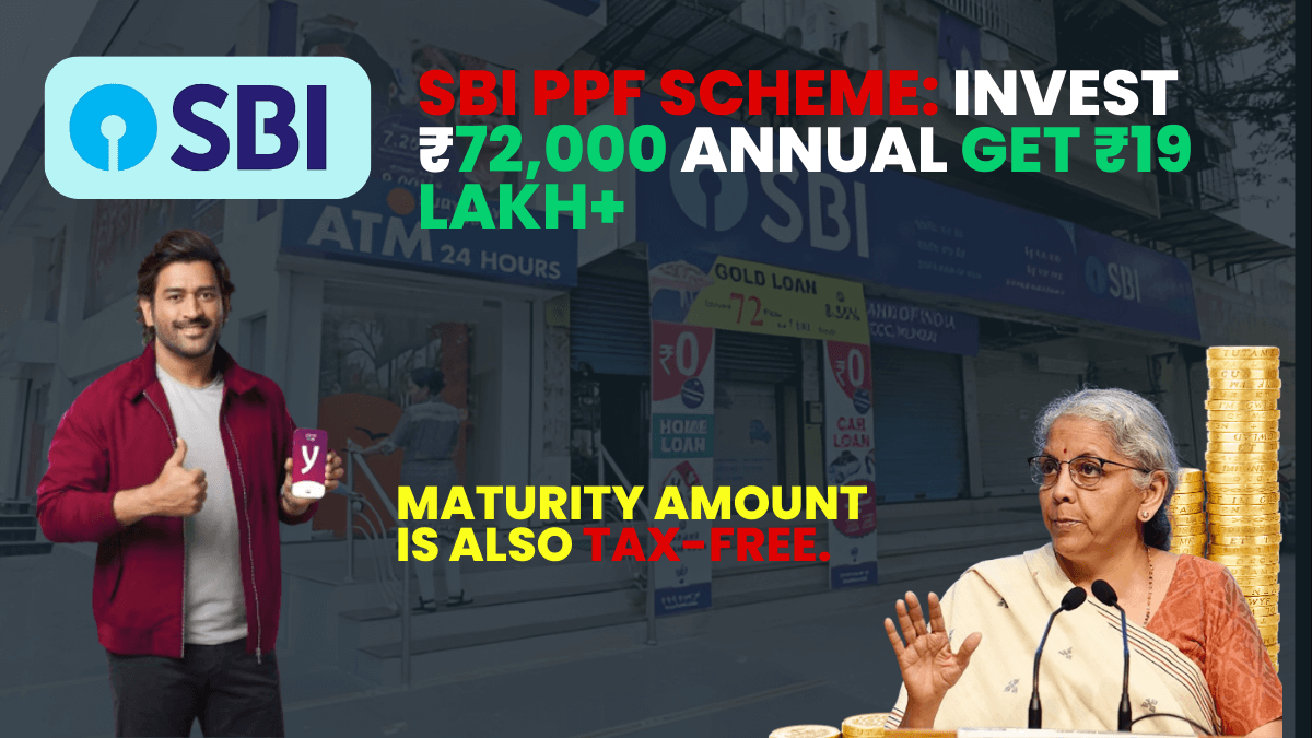 SBI PPF: Investment ₹72,000 Becomes ₹19 Lakh