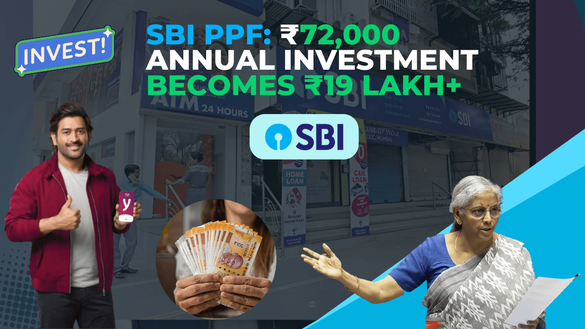 SBI PPF ₹72,000 Annual Investment Becomes more than ₹19 Lakh